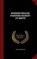 Modern English Painters Sickert to Smith