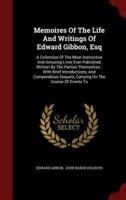Memoires of the Life and Writings of Edward Gibbon, Esq