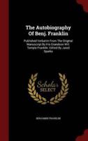 The Autobiography Of Benj. Franklin