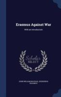 Erasmus Against War