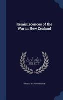 Reminiscences of the War in New Zealand
