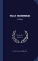 Man's Moral Nature