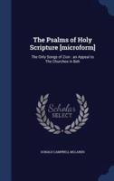 The Psalms of Holy Scripture [Microform]