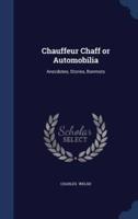 Chauffeur Chaff or Automobilia