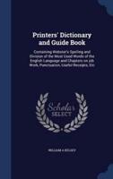 Printers' Dictionary and Guide Book