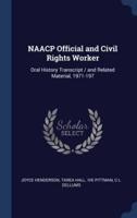 NAACP Official and Civil Rights Worker