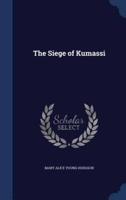 The Siege of Kumassi