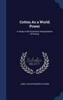 Cotton As a World Power