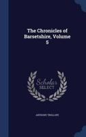 The Chronicles of Barsetshire, Volume 5