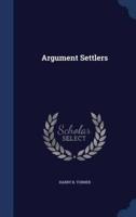 Argument Settlers