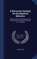 A Necessary Apology for the Baptized Believers