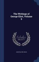 The Writings of George Eliot, Volume 9