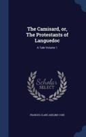 The Camisard, or, The Protestants of Languedoc