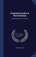 Proposed London & Paris Railway