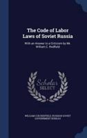 The Code of Labor Laws of Soviet Russia