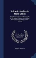 Volcanic Studies in Many Lands