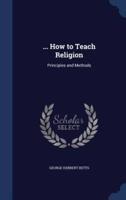 ... How to Teach Religion