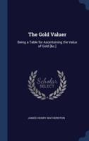 The Gold Valuer