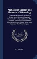 Alphabet of Geology and Elements of Mineralogy
