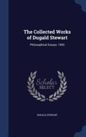 The Collected Works of Dugald Stewart