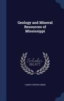 Geology and Mineral Resources of Mississippi