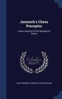 Jaenisch's Chess Preceptor