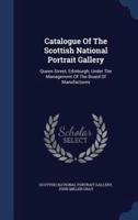Catalogue Of The Scottish National Portrait Gallery
