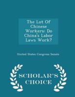 The Lot of Chinese Workers