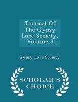 Journal of the Gypsy Lore Society, Volume 3 - Scholar's Choice Edition