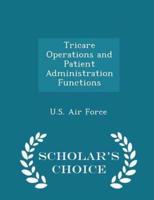 Tricare Operations and Patient Administration Functions - Scholar's Choice Edition