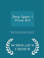 Deep Space 1 Press Kit - Scholar's Choice Edition