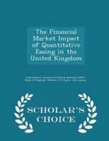 The Financial Market Impact of Quantitative Easing in the United Kingdom - Scholar's Choice Edition
