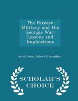 The Russian Military and the Georgia War