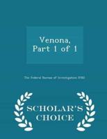 Venona, Part 1 of 1 - Scholar's Choice Edition