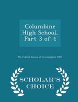 Columbine High School, Part 3 of 4 - Scholar's Choice Edition