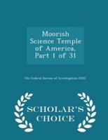 Moorish Science Temple of America, Part 1 of 31 - Scholar's Choice Edition