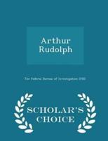 Arthur Rudolph - Scholar's Choice Edition