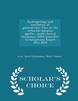 Hydrogeology and Simulation of Groundwater Flow in the Arbuckle-Simpson Aquifer, South-Central Oklahoma