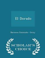 El Dorado - Scholar's Choice Edition