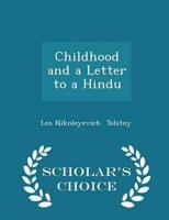 Childhood and a Letter to a Hindu - Scholar's Choice Edition