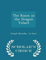 The Room in the Dragon Volant - Scholar's Choice Edition