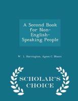 A Second Book for Non-English-Speaking People - Scholar's Choice Edition