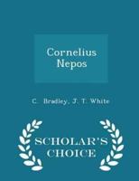 Cornelius Nepos - Scholar's Choice Edition