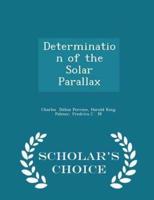 Determination of the Solar Parallax - Scholar's Choice Edition