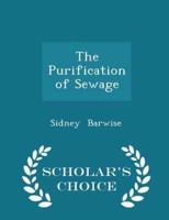 The Purification of Sewage - Scholar's Choice Edition