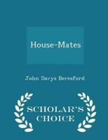 House-Mates - Scholar's Choice Edition