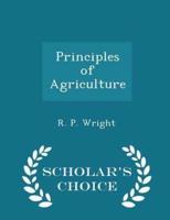 Principles of Agriculture - Scholar's Choice Edition