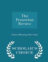 The Princeton Review - Scholar's Choice Edition