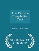 The Picture Completion Test - Scholar's Choice Edition
