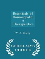 Essentials of Homoeopathic Therapeutics - Scholar's Choice Edition